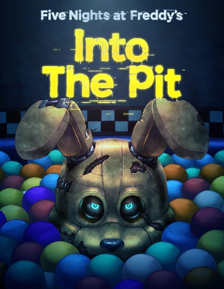 Five Nights at Freddys: Into the Pit